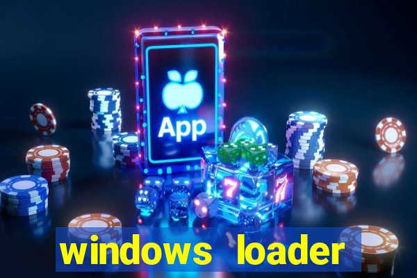 windows loader v2.2.2 download